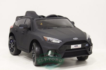 Детский электромобиль FORD FOCUS RS черный матовый (ЛИЦЕНЗИОННАЯ МОДЕЛЬ)